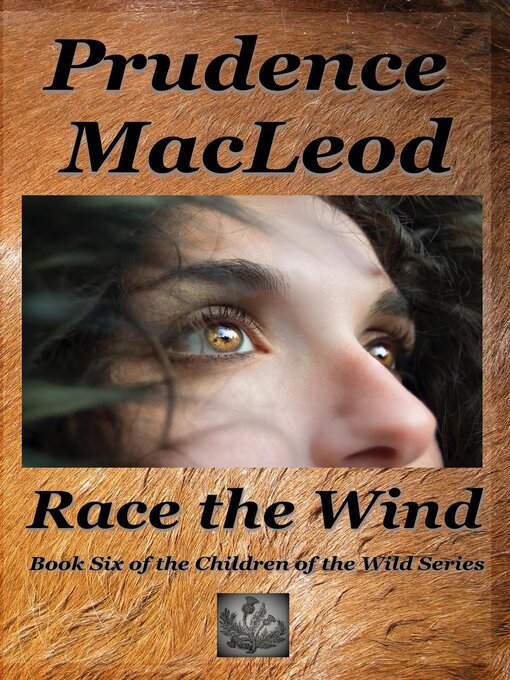 Title details for Race the Wind by Prudence MacLeod - Available